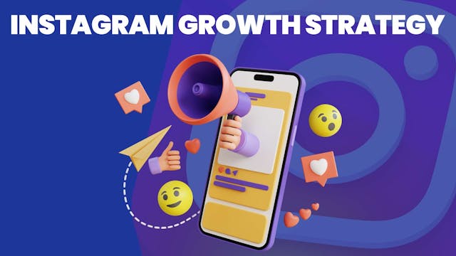 Instagram Growth Strategy Made Easy: Get More Followers
